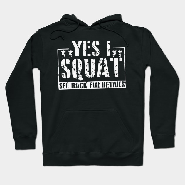 Yes I Squat Hoodie by Terrymatheny